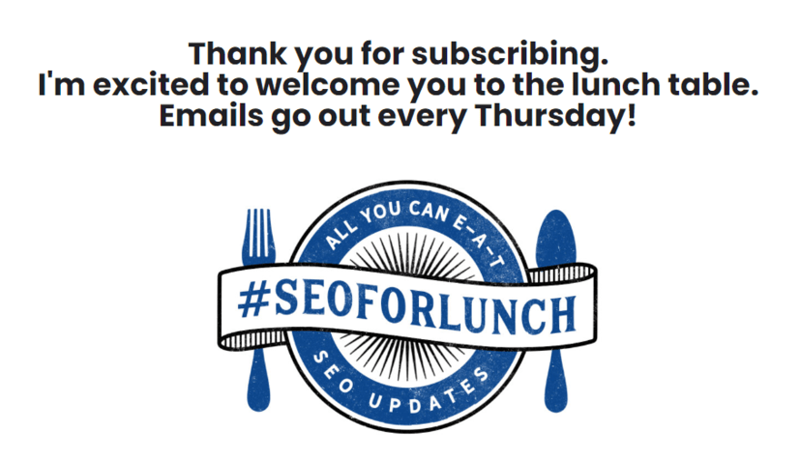 Thank you for subscribing email from the SEO for Lunch newsletter